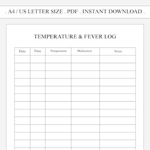 Op de afbeelding: Een afdrukbaar temperatuur- en koortslogboek met een overzichtelijke rasterindeling en kolommen voor Date, Time, Temperature, Medication en Notes. De koptekst bevat de tekst A4 / US LETTER SIZE . PDF . INSTANT DOWNLOAD .