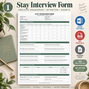 May include: A white Stay Interview Form document with dark green headers and text. The form includes sections for employee engagement, retention risks, growth, and follow-up actions. It is available in A4 210 x 297 mm and US Letter 8.5 x 11 in sizes.