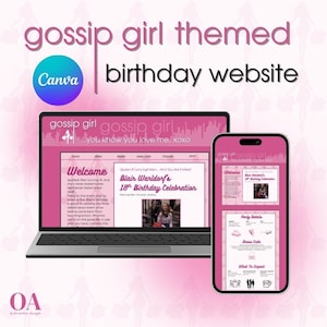 May include: A pink "Gossip Girl" themed birthday website design displayed on a laptop and smartphone. The website features text including "Blair Waldorf's 18th Birthday Celebration" and "Welcome". The Canva logo is visible.
