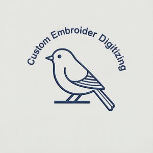 May include: A navy blue line art bird design with the text "Custom Embroider Digitizing" in a semi-circular arc above the bird. The bird is perched on a navy blue line.