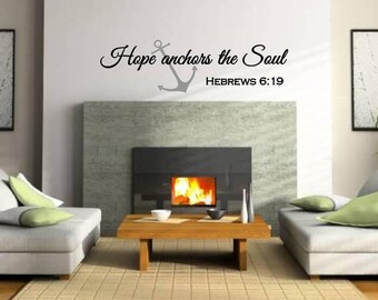 Hope Anchors the Soul Hebrews 6:19 Wall Decal Vinyl Verse wall decal Scripture