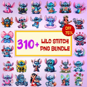 May include: A collection of colorful cartoon images of Stitch from Lilo & Stitch. The images are in various poses and settings. Text on the image reads "310+ Lilo Stitch PNG Bundle" and "OFF 75%."