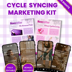 Puede incluir: Un kit de marketing con el texto "CYCLE SYNCING MARKETING KIT" en morado. El kit incluye dos boletines y cuatro pantallas de teléfono con texto e imágenes. Las pantallas del teléfono tienen el texto "STOP FORCING A 24 HOUR ROUTINE" y "PRODUCTIVITY ISN'T LINEAR, IT'S CYCLICAL".