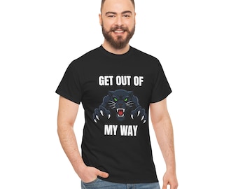 Get Out Of My Way Panther Tee | Fierce Black Panther Graphic T-Shirt