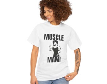 Muscle Mommy T-Shirt | Strong Mom Fitness Tee