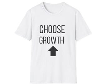 Choose Growth arrow T-Shirt | Motivational typography tee