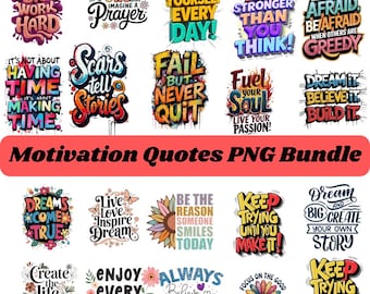 Motivation Quotes PNG Bundle, Inspirational Designs (Digital Download)