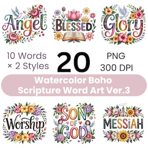 Könnte beinhalten: Eine Sammlung von Aquarelldesigns mit inspirierenden Wörtern wie "Angel", "Blessed" und "Glory", umgeben von Blumenarrangements. Das Bild enthält den Text "Watercolor Boho Scripture Word Art Ver.3."