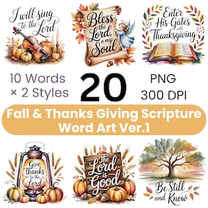 May include: A collection of fall-themed scripture word art designs. The images include pumpkins, a violin, an angel, an open book, a lantern, and a tree. The text includes phrases like "I will sing to the Lord" and "Give thanks to the Lord."