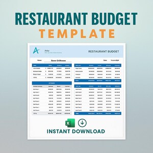 May include: A restaurant budget template with a teal and orange header that reads "RESTAURANT BUDGET TEMPLATE." The document includes a table with financial data, and the words "INSTANT DOWNLOAD" are at the bottom.