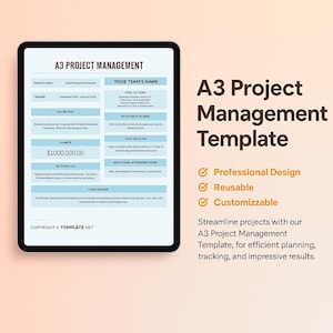 May include: A digital tablet displays an A3 Project Management Template with a blue and white design. The template includes sections for project details, team information, and financial summaries. Text on the right side reads "A3 Project Management Template."