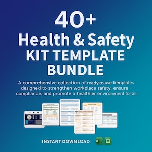 May include: A teal and blue graphic with the text "40+ Health & Safety KIT TEMPLATE BUNDLE". The image includes several digital document templates and the words "INSTANT DOWNLOAD".