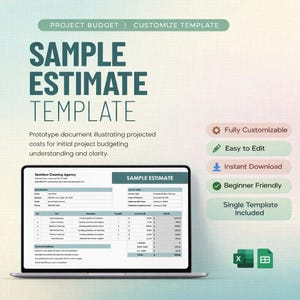 May include: A laptop displays a "SAMPLE ESTIMATE TEMPLATE" with a project budget design. The template includes a sample estimate, and features such as "Fully Customizable", "Easy to Edit", and "Instant Download".