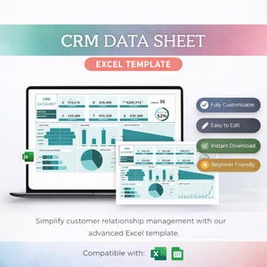 May include: A laptop screen displays a CRM data sheet Excel template with charts and graphs. The text reads "CRM DATA SHEET" and "EXCEL TEMPLATE". Features include "Fully Customizable", "Easy to Edit", "Instant Download", and "Beginner Friendly".