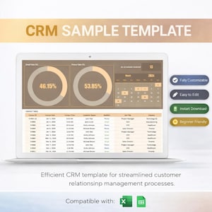 May include: A laptop displaying a CRM sample template with data visualizations, including percentages and a calendar. The screen shows a contact table and icons indicating features like 'Fully Customizable' and 'Easy to Edit'. The text reads 'Efficient CRM template'.