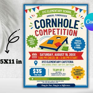 Op de afbeelding: Een kleurrijke poster voor een cornhole-competitie van een basisschool, met een cornhole-bord met zitzakken. De poster bevat evenementdetails, datum, tijd, locatie en de tekst "Fun, Friends & Great Cause!". De poster is 21,59 cm x 27,94 cm groot.