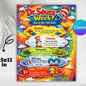 May include: A colorful Dr. Seuss Week poster, 8.5 x 11 inches, with a rainbow background and themed daily activities from March 4th to 8th, 2026. Features characters and quotes from Dr. Seuss books.