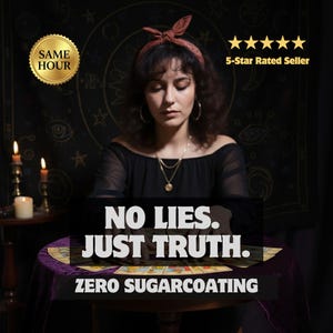 Puede incluir: Una persona con una blusa negra y una diadema marrón está sentada en una mesa con cartas del tarot. Se muestra el texto "NO LIES. JUST TRUTH. ZERO SUGARCOATING". Un sello dorado dice "SAME HOUR" y una pancarta dice "5-Star Rated Seller".