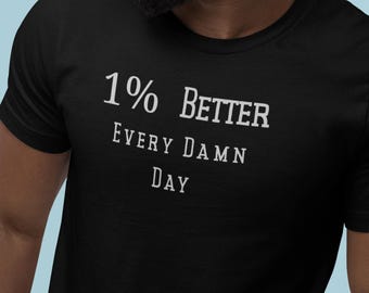 1% Better Tee: Unisex Motivational Jersey Short Sleeve Top
