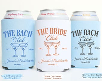 Benutzerdefinierte Bachelorette Dosenkühler, The Bach Club Drink Sleeve, personalisierte Braut Crew Gefälligkeiten, Strand Bachelorette Party Geschenk