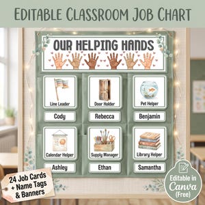 May include: An editable classroom job chart featuring the text "OUR HELPING HANDS" with illustrations of diverse hands. It includes six pockets with cards labeled "Line Leader," "Door Holder," "Pet Helper," "Calendar Helper," "Supply Manager," and "Library Helper," each with a corresponding name tag below.