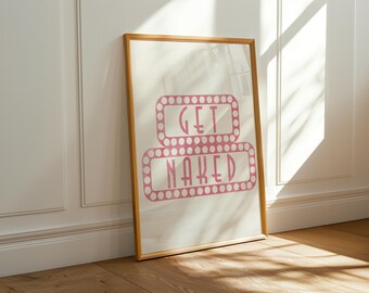Retro "Get Naked" Bathroom Print: Playful Typography Art (Digital Download)