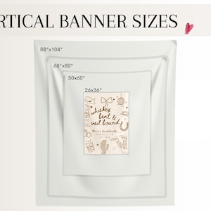 May include: Image showing vertical banner sizes: 88"x104", 68"x80", 50"x60", and 26"x36". The center banner has the text "whiskey bent & veil bound". The image includes a heart icon and decorative elements.
