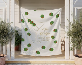 A Tiny Bit Older ANY AGE Birthday Banner, Custom Party Decor, Martini Theme Backdrop, Unique 30th Celebration Sign