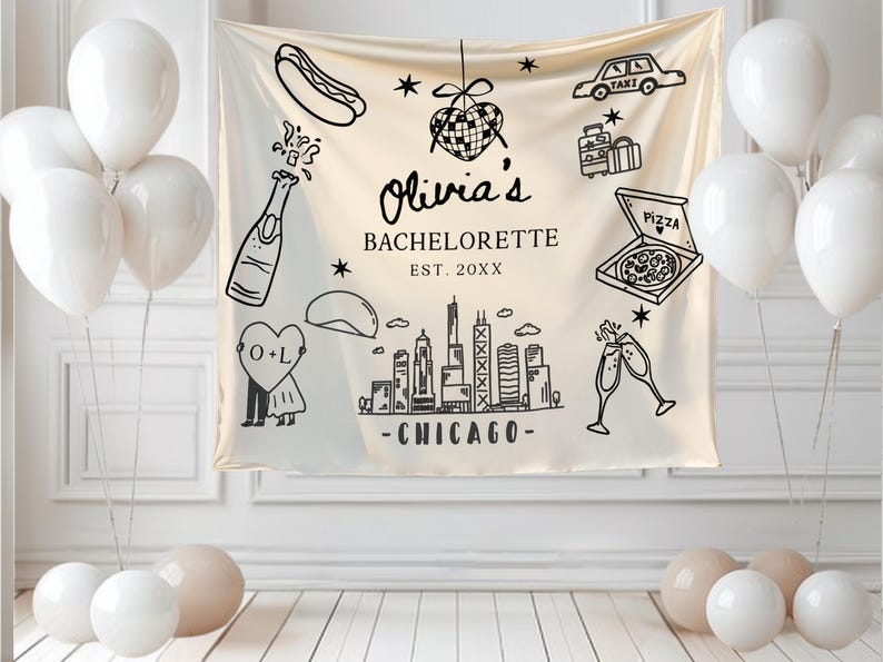 May include: A cream-colored banner with black line drawings of Chicago landmarks, food, and celebratory items. The banner reads "Olivia's Bachelorette" and "Chicago". White balloons and a light-colored floor complete the scene.