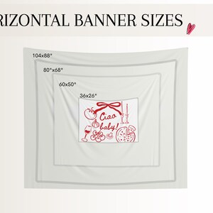 May include: White banner with gray border, displaying horizontal banner sizes: 104x88", 80"x68", 60x50", and 36x26". A smaller banner features red illustrations and the text "Ciao baby!".