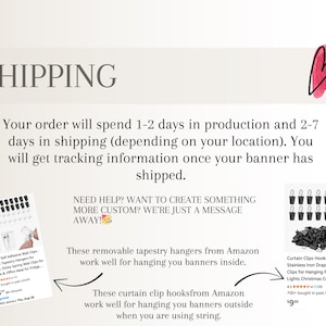 May include: Image with the word "SHIPPING" at the top. Text below states that orders will spend 1-2 days in production and 2-7 days in shipping. Also shows removable tapestry hangers and curtain clip hooks.