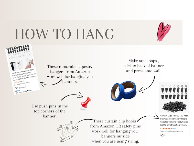 May include: An instructional graphic titled HOW TO HANG featuring methods for displaying banners. It displays self-adhesive wall clips, blue painter's tape, a red push pin, safety pins, and black curtain clip hooks with descriptive text for each item.