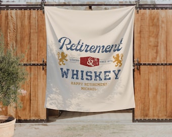 Custom Retirement Whiskey Banner, Party Photo Backdrop