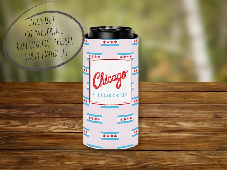May include: A Chicago-themed can cooler with a light pink background and repeating blue and red Chicago flag designs. The center features the word "Chicago" in red script, with "CHI TOWN CHEERS" below.
