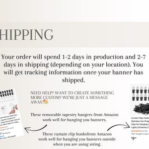 May include: Image features text about shipping details, including production and shipping times. It also shows examples of tapestry hangers and curtain clip hooks, with text indicating their use for hanging banners and string lights.