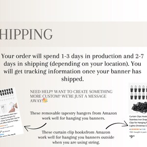 May include: Image features text about shipping details. It also shows examples of removable tapestry hangers and curtain clip hooks, both available on Amazon, for hanging banners and string lights.