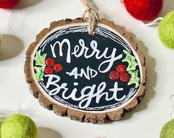 Merry and Bright Ornament