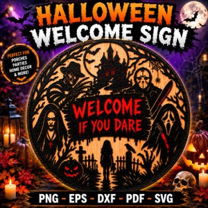 Puede incluir: Un letrero de bienvenida circular de madera para Halloween con una casa embrujada, un cementerio y personajes icónicos de películas de terror. El texto central dice 'WELCOME IF YOU DARE' en letras rojas. El diseño incluye siluetas de árboles, murciélagos y una telaraña.