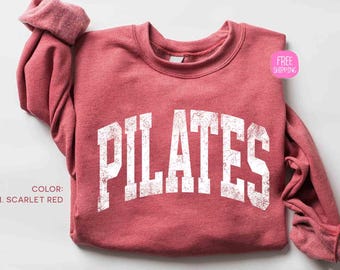 Pilates Sweatshirt, Pilates Workout Sweater, Pilates Lover Sweatshirt, Pilates Teacher Crewneck, Pilates Coach Sweater, Gym Sweater