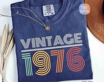 Comfort Colors Vintage 1976 Shirt, Born in 1976 Shirt, 50th Birthday Party Shirt, Retro 1976 Birth Year T-shirt, 50th Age Birthday Gift Tee
