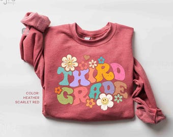Third Grade Flowers Sweatshirt – Retro Teacher Outfit – 3rd Grade Back to School Crewneck