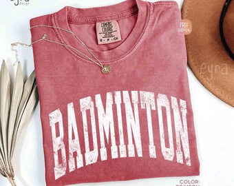 Vintage Badminton T-shirt / Comfort Colors Badminton Shirt, Badminton Game Day, Badminton Team Tshirt, Badminton Lover Gift