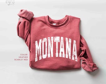 Vintage Montana Sweatshirt - Montana Trip Sweater - Montana State Crewneck - Montana Vacation Sweatshirt