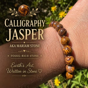 May include: A stretch bracelet composed of round, polished Calligraphy Jasper beads featuring swirling brown and tan patterns. The text on the image reads: CALLIGRAPHY JASPER, AKA MARIAM STONE, FOSSIL-RICH STONE, Earth's Art, Written in Stone.