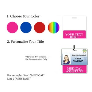 May include: A customizable ID badge template with a pink, blue, red, or rainbow background. The template includes a space for a photo, name, title, and text. The text "YOUR TEXT HERE" is displayed on the template. The template is for demonstration purposes only.