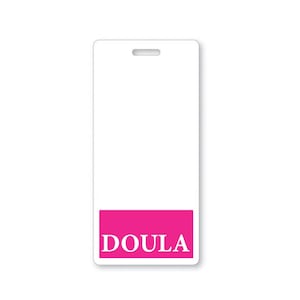 DOULA Badge Buddy - Free Shipping! - Vertical Badge Buddies for Birth Assisting Doulas - Wear Behind VERTICAL ID Badge (Hot Pink)