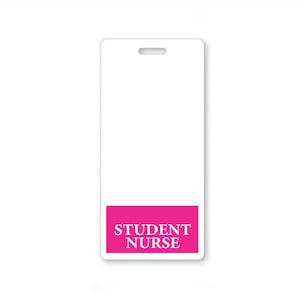 May include: White plastic badge holder with a pink rectangle at the bottom that says "STUDENT NURSE" in white text.