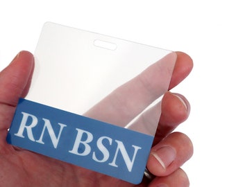 Clear RN BSN Badge Buddy Horizontal - Free Ship! Registered Nurse with Bachelor in Science ID Backer Card - Title / Role Identifier (Blue)