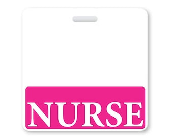 Hot Pink NURSE Badge Buddy - Badge Buddies for Nurses! - Horizontal ID Badge Backer - Double Side Printed by Specialist ID