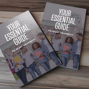 Könnte beinhalten: Zwei Bücher mit dem Titel "Your Essential Guide To Start University" werden auf einer Holzoberfläche gezeigt. Die Cover zeigen ein Foto von Studenten, die gehen. Der Text ist weiß auf grauem Hintergrund.